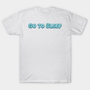 Go to Sleep (radiohead) T-Shirt